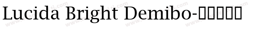 Lucida Bright Demibo字体转换